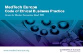 MedTech Europe Code of Ethical Business Practice · 2017. 3. 15. · NAs: 1st report on implementation strategy & plan Companies start disclosing + NAs to report on progress New Code