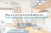 Accommodation Student Handbook - yorksj.ac.uk · Accommodation The Accommodation Team is the central team to your living experience. Please feel free to contact us if you have any