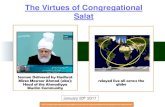 The Virtues of Congregational Salat - Al Islam Online · 2017. 1. 28. · Congregational prayer and the community January 6th 2017 One may be achieve a higher status of spirituality,