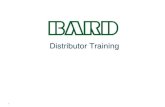 Distributor Training Tool Final Working Group Draft: January ......Bribes Can Come in the Form of “Cash” or “Anything of Value” – Examples: Cash or cash equivalents, favorable