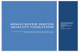 KINGS RIVER WATER QUALITY COALITION · The Kings, Kaweah, Tule, Kern, Buena Vista, Westside-Kern, and Cawelo Coalitions already operate under a single Management Practices Evaluation