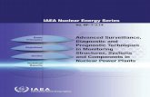 IAEA Nuclear Energy Seriesin Monitoring Structures, Systems and Components in Nuclear Power Plants No. NP-T-3.14 Guides IAEA Nuclear Energy Series No. NP-T-3.14 Advanced Surveillance,