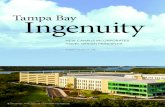 Tampa Bay Ingenuity - osteopathic.nova.eduincorporated biophilic design into the new campus. Biophilic design reinforces appreciation of one’s environmental surroundings while creating