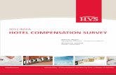 2011 INDIA HOTEL COMPENSATION SURVEY• Budget Hotels in non-metro destination • Customised city-wise reports for key metro locations For further information on how to purchase the