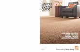 CARPET FREE EspAñOl Al rEvErsO BUYING 80% recycled fiber. …store.acsouth.com/news/Carpet Buying Guide D236762.pdf · 2012. 1. 31. · Carpets with high stain resistance are recommended