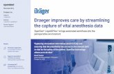 LiquidOffice the capture of vital anesthesia data · 2018. 8. 16. · Senior Marketing Manager, IT Solutions Draeger, Inc., (US) Draeger improves care by streamlining the capture