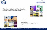 Effective and Optimal Warehousing - modern solutions and ......28 Nov 2018 11th Global Supply Chain and Logistics Summit 9 Feb 2011 1. Effective warehousing –be aware of… 2. Smart