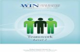Teamwork - L2.pdf Teamwork â€¢ 7 2 REVIEWING TEAMWORK Earlier, we talked about the basics of teamwork.