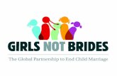 Girls Not Brides · Girls Not Brides funders from the beginning The David & Lucile Packard Foundation* Department of Foreign Affairs, Trade and Development of Canada* The Elders Foundation
