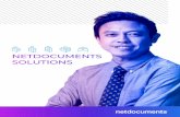 NETDOCUMENTS SOLUTIONS...Connect your collaboration tools to improve productivity without sacrificing governance or security. To maintain security and governance, your real-time messaging,