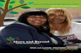 Above and Beyond Family Recovery Center 2015 Annual Report...center to offer two different treatment modalities: Smart Recovery and AA. And it’s the only center in the U.S. that
