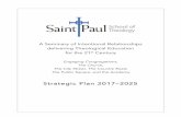 Strategic Plan 2017–2025 - Saint Paul School of Theology · 2017. 1. 23. · process that produced this Plan for Saint Paul School of Theology, a seminary of intentional relationships