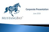 Mustang Presentation JulyCorporate(Presentation June%2016 1 This presentation contains forward0looking statements within the meaning of the Private Securities Litigation Reform Act