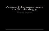 Asset Management in Radiology · 2017. 10. 13. · Management in Radiology, Operations Management in Radiology, Communication & Information Management in Radiology, ... Center and