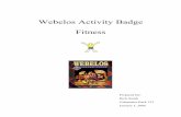 Fitness Activity Badge Outlinecubroundtable.com/assets/pdf-documents/Fitness-Activity... · 2015. 6. 26. · Fitness Required for Webelos Badge Do all of these requirements: 1. With