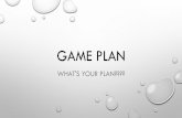 Game Plan - Park Hill South High School Counseling · 2019. 11. 3. · Game Plan Author: Dorrell, Traci Created Date: 10/30/2019 10:23:33 PM ...
