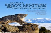 GLBAL Snow Leopard ecoSyStemforum.globalsnowleopard.org/wp-content/uploads/2017/04/... · 2013. 11. 13.  · Republic of Kazakhstan, the Kyrgyz Republic, Mongolia, Nepal, the Islamic