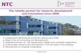 The reliable partner for research, development and …2 NTC - Key R&D Fields Thermomechanics and Thermography Applications, Laser Technologies Computational and experimental design