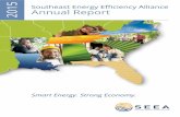 2015 Southeast Energy Efficiency Alliance Annual Report · 2018. 9. 5. · 2015 | Advancing Energy Efficiency 2 As one of six regional energy efficiency organizations (REEOs), SEEA