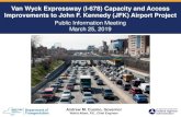 Van Wyck Expressway (I-678) Capacity and Access ...€¦ · 2 Project Corridor Van Wyck Expressway (VWE) –Hoover Avenue to southern end of Federal Circle at entrance to JFK Airport
