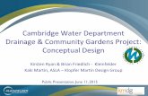 Cambridge Water Department Drainage & Community Gardens …/media/Files/water... · 2015. 6. 11. · Cambridge Water Department Drainage & Community Garden Improvements Project Agenda