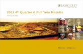 2011 4th Quarter & Full Year Results · 2020. 2. 6. · 2011 Annual Gold Production 385,000 ounces Capital Expenditures (2012-14) (includes project capital, sustaining capital and