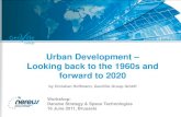 Urban Development Looking back to the 1960s and forward to ......UrbanSAT Author: Juergen Weichselbaum Subject: UrbanSAT Progress Report Created Date: 6/24/2011 4:04:02 PM ...