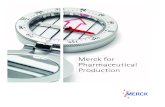 Merck for Pharmaceutical Production...by e-mail at pharma@emdchemicals.com, or visit our website at . Merck for Pharmaceutical Production · 5 ww303117_Pharma-Image_eng_17-7.in5 5303117_Pharma-Image