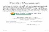 Tender Document - National Testing Agency · 2019. 9. 9. · infrastructure and office machine ii. In relation to manpower and Annual Maintenance Contract. iii. Training iv. In relation