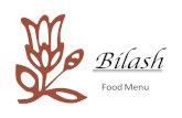 Bilash - WordPress.com · 2018. 9. 10. · Food Menu. Starters Bilash Special £5.95 (Tandoori Chicken, Chicken Pakora, onion bhaji & samosa) Chicken Tikka £3.45 Lamb Tikka £3.50