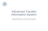 Advanced Traveler Information System...T-Drive project [*] Jing Yuan, Yu Zheng, Chengyang Zhang, Xing Xie, Guanzhong Sun, and Yan Huang,” T-Drive: Enhancing Driving Directions with