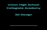 Union High School Co A D - andrewfordportfolio.weebly.com...Campus Locations Riverside Campus Occupational Focus Students will learn how to design and develop traditional and 3D digital