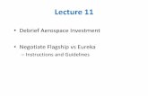 Debrief Aerospace Investment Negotiate Flagship vs Eureka · 1) Full kit 2) Fan, frames and compressor 3) Fan and turbine 4) Frames and compressor Total score for your role . 17 Consensus