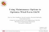 Using Maintenance Options to Optimize Wind Farm O&M · 2020. 1. 24. · Center for Advanced Life Cycle Engineering 1 University of Maryland Using Maintenance Options to Optimize Wind