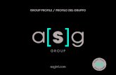 GROUP PROFILE / PROFILO DEL GRUPPO · 2018. 8. 30. · stop having fun, we never want to stop innovating and we never want to stop breaking the rules... we encourage our staff to
