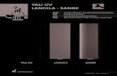 YALI GV LANGILA - SANBE · 2018. 8. 10. · For Yali GV, Sanbe, Langila: The grey connector may, if so desired, be covered by the supplied protection box, see pictures. If the power