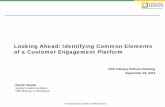 Looking Ahead: Identifying Common Elements of a Customer ...library.cee1.org/sites/default/files/library/10965/CEE_IndustryPartners2013_Okada...ADT Security, some PCT manufacturers