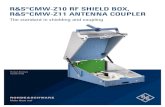R&S®CMW-Z10 RF SHIELD BOX, R&S®CMW-Z11 ANTENNA … · Z17/R&S®CMW-KT104 solution is tailored for assessing video performance directly from the device screen when streaming a video