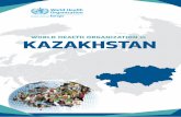 WORLD HEALTH ORGANIZATION in KAZAKHSTAN...Kazakhstan has also hosted and funded the WHO European Centre for Primary Health Care since 2016 in Almaty. This technical centre is responsible