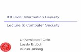 INF3510 Information Security Lecture 6: Computer Security · Kernelbase.dll Ntdll.dll. OS protections –Software supported Data Execution Prevention (DEP) INF3510 2018 L06 - Computer