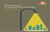 MasterCard Enterprise Partnerships€¦ · running a business and managing finances – easier, more secure and more efficient for everyone. The MasterCard Enterprise Partnerships