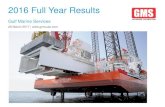 2016 Full Year Results - Offshore Contractor · 2020. 3. 5. · 5 2016 Full Year Results Summary Performance in line with expectations Adjusted EBITDA US$ 106.8 million SESV utilisation