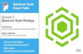 IBM Spectrum Scale: Strategy — Wayne Sawdon CTO Spectrum … · 2 days ago · IBM Spectrum Scale • GPFS is known for scale-out high performance on the world’s largest supercomputers…