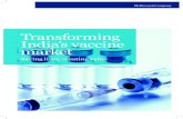 Transforming India s vaccine market/media/McKinsey/Featured... · 2020. 8. 5. · Obstacles to the growth of India’s vaccines market 17 3. India’s vaccine market in 2020 – Three