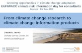From climate change research to climate change information … · 2015. 6. 4. · EUFIWACC climate risk information day for consultants Brussels - 2nd June 2015 From climate change