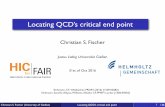 Locating QCD’s critical end pointtheory.gsi.de/~ebratkov/Conferences/NeD-2016/talks/Fischer.pdf · NPB 642 (2002) 290. Christian S. Fischer (University of Gießen) Locating QCD’s