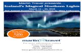 Marlin Travel presents… Iceland's Magical Northern Lights€¦ · Reykjavik, Iceland - Tour Begins Your tour opens in Reykjavik. Get acquainted with old town Reykjavik on a walking