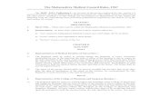 The Maharashtra Medical Council Rules, 1967 · The Maharashtra Medical Council Rules, 1967 No. MMC .1055/ Unification-1,-In exercise of the power conferred by sub- section (1) and