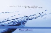 Vandex, for waterproofing in construction. · 2020. 4. 21. · control. It also encompasses the comprehensive services offered by Vandex, in-cluding consulting during planning and