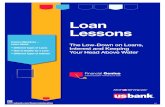 130241 loan lessons-financial wellness Adult · 2018. 1. 20. · 5. Types of credit Credit cards and installment loans (like car loans or your mortgage) are examples of different